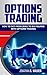 Options Trading: How To Get...