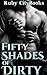 Fifty Shades of Dirty (50 Stories)
