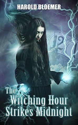 The Witching Hour Strikes Midnight (Kindle Edition)