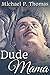 Dude Mama