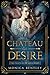 Chateau of Desire (Chateau of Love #1)