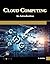 Cloud Computing: An Introdu...