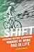 Shift by Michael      O'Brien