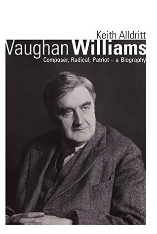 Vaughan Williams: Composer, Radical, Patriot - a Biography (Kindle Edition)