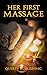 Her First Massage: A Short ...