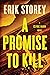 A Promise to Kill (Clyde Ba...