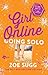 Going Solo (Girl Online #3)