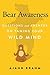 Bear Awareness by Ajahn Brahm