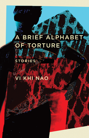 A Brief Alphabet of Torture: Stories (Kindle Edition)