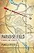 Paradise Field: A Novel in ...