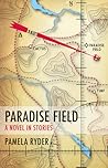 Paradise Field: A...