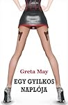 Egy gyilkos naplója by Greta May