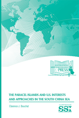Paracel Islands and U.S. Interests and Approaches in the South China Sea