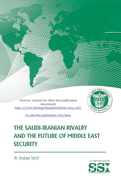 The Saudi-Iranian Rivalry and the Future of Middle East Security