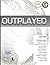 Outplayed: Regaining Strate...