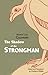 The Shadow of the Strongman by Martín Luis Guzmán