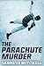 The Parachute Murder by Lebbeus Mitchell