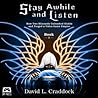 Stay Awhile and Listen  by David L. Craddock