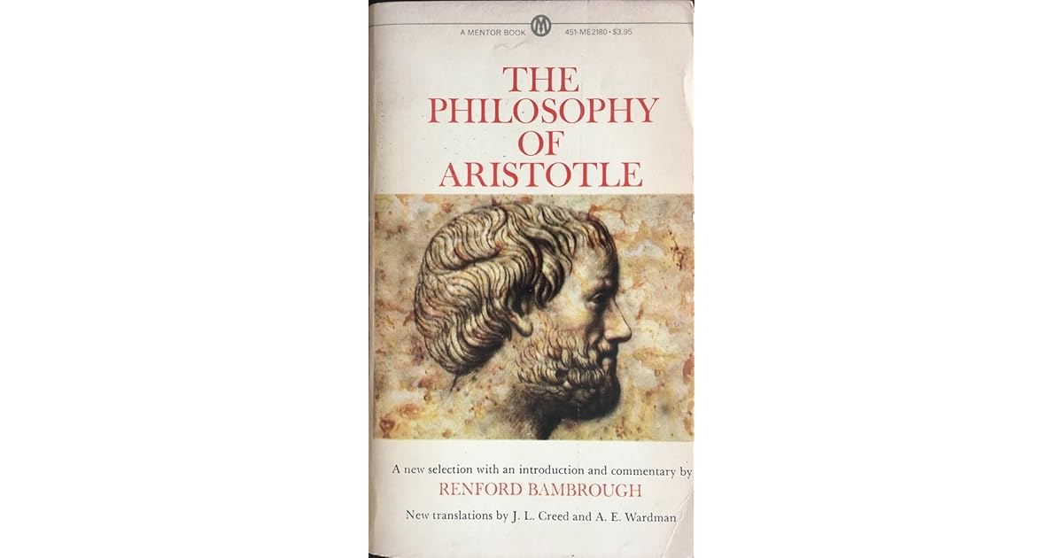 The Philosophy of Aristotle by Aristotle