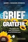 Grief to Grateful...