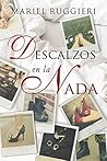 Descalzos en la Nada by Mariel Ruggieri
