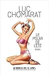 Le polar de l'été by Luc Chomarat