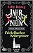 Frickelbacher Kellergeister JAHR & NEIN: Comedy-Krimi