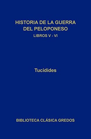 Portada de Historia de la guerra del Peloponeso. Libros V-VI, de Tucidides