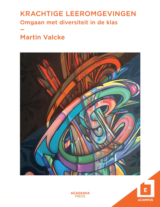 Krachtige leeromgevingen. Omgaan met diversiteit in de klas (Paperback)