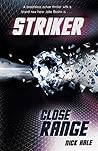 Striker: Close Range