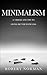 Minimalism: 50 Tricks & Tip...