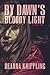 By Dawn's Bloody Light by Wonderland Press