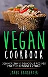 Vegan Cookbook by Jared Bangerter