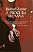 À Procura de Sana by Richard Zimler À Procura de Sana by Richard Zimler