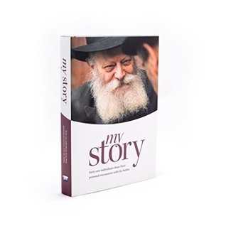 My Story: Forty-one Individuals Share Their Personal Encounters With The Rebbe (Hardcover)