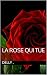 La rose qui tue