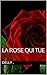 La rose qui tue (French Edition)