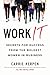 Work It by Carrie Kerpen