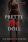 Pretty New Doll by Ker Dukey Pretty New Doll by Ker Dukey