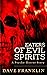 Eaters of Evil Spirits: A P...