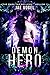 Demon Hero (Dark Fae Hollow...