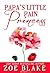 Papa's Little Pain Princess