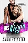 His Virgin by Sabrina Paige