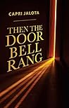Then The Doorbell...