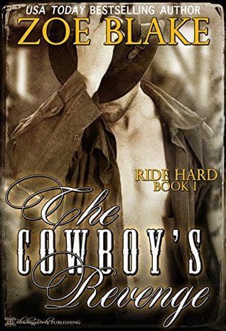 The Cowboy's Revenge (Ride Hard #1)