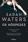 Os hóspedes by Sarah Waters