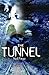 The Tunnel