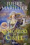 O Segredo de Cibele by Juliet Marillier