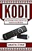 KODI: How to Install Kodi on Fire Stick, Stream Live TV, and Install The Latest Add-Ons (Exodus, Genesis, Soundplex, Hulu Plus Lots more!)
