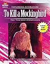 To Kill A Mockingbird: The Teacher's Companion (Exploring Literature Series)